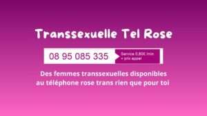 Femme Trans au TelRose